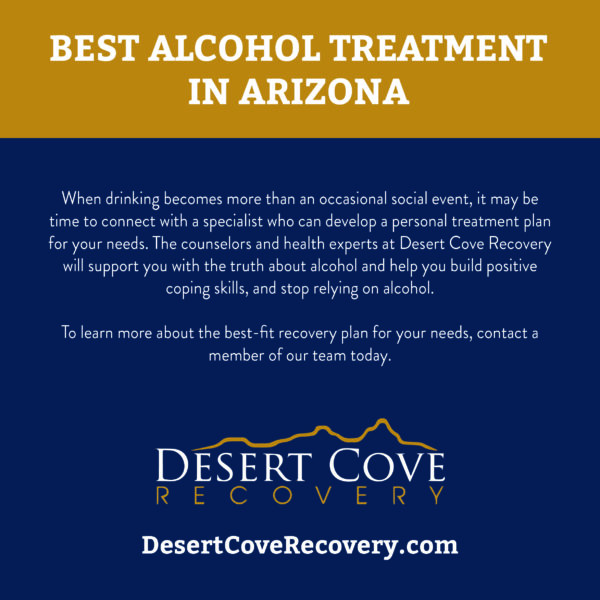get help from best alcohol addiction treatment rehab in Arizona